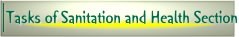 task of sanitation and health section